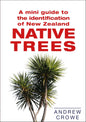 Mini Guide to NZ Native Trees