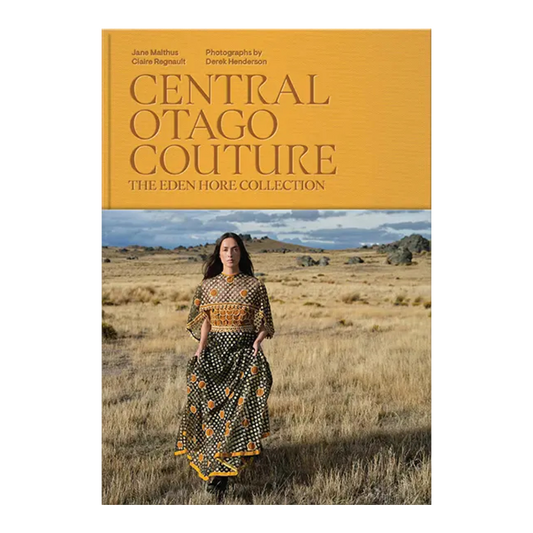 Central Otago Couture: The Eden Hore Collection